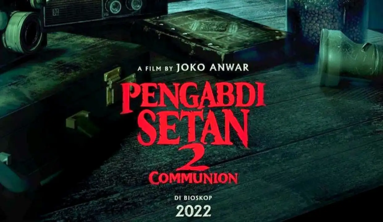 'PENGABDI SETAN 2: COMMUNION' TO RELEASE IN 2022